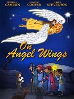 Watch On Angel Wings (TV Short 2014) Movie4k