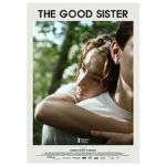 Watch The Good Sister Movie4k