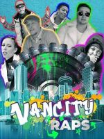 Watch Vancity Raps Movie4k