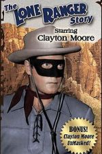 Watch The Lone Ranger Story Movie4k
