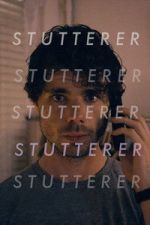 Watch Stutterer Movie4k