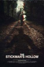 Watch The Stickman\'s Hollow Movie4k
