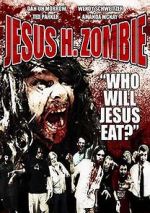 Watch Jesus H. Zombie Movie4k