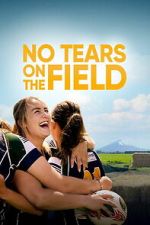 No Tears on the Field