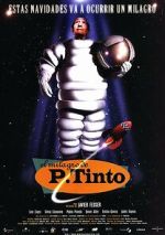 Watch The Miracle of P. Tinto Movie4k