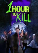 Watch 1 Hour to Kill Movie4k