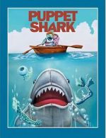 Watch Puppet Shark Movie4k