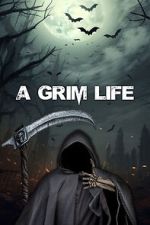 Watch A Grim Life Movie4k