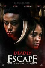 Watch Deadly Escape Movie4k