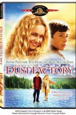 Watch The Dust Factory Movie4k