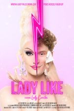 Watch Lady Like Movie4k