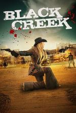 Watch Black Creek Movie4k
