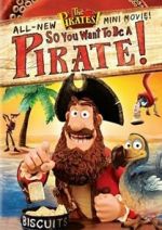 Watch So You Want to Be a Pirate! Movie4k
