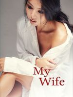 Watch My Wife Movie4k