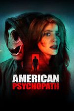 Watch American Psychopath Movie4k