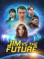 Watch Jim vs the Future Movie4k