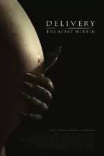 Watch Delivery The Beast Within Movie4k