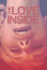 Watch The Love Inside Movie4k