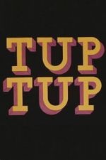 Watch Tup Tup Movie4k