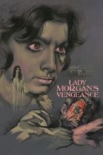 Watch Lady Morgan\'s Vengeance Movie4k