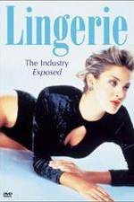 Watch Lingerie: The Industry Exposed Movie4k