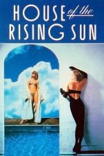 Watch House of the Rising Sun Movie4k