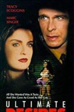 Watch Ultimate Desires Movie4k