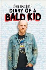 Watch Kevin James Doyle: Diary of a Bald Kid (TV Special 2025) Movie4k