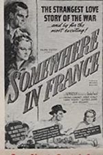 Watch Somewhere in France Movie4k