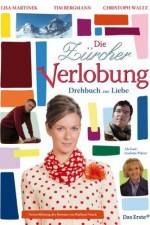 Watch Die Z�rcher Verlobung - Drehbuch zur Liebe Movie4k