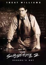 Watch The Substitute 2: School\'s Out Movie4k
