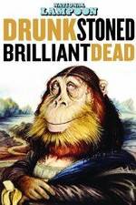 Watch Drunk Stoned Brilliant Dead: The Story of the National Lampoon Movie4k