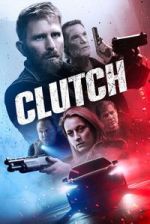 Watch Clutch Movie4k