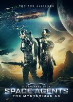 Watch Space Agents: The Mysterious Ax Movie4k