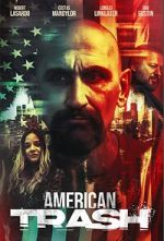 Watch American Trash Movie4k