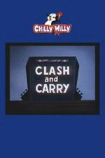 Watch Clash and Carry Movie4k