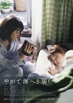 Watch One Day, You Will Reach the Sea Movie4k