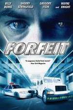 Watch Forfeit Movie4k