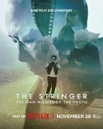 Watch The Stringer: The Man Who Took the Photo Movie4k