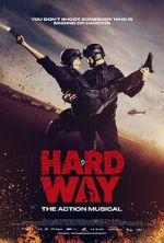 Watch Hard Way: The Action Musical (Short 2017) Movie4k