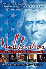 Watch Nullification: The Rightful Remedy Movie4k