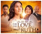 Watch For the Love of Ruth Movie4k