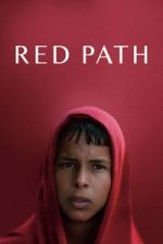 Watch Red Path Movie4k