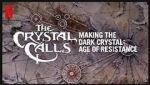 Watch The Crystal Calls - Making the Dark Crystal: Age of Resistance Movie4k