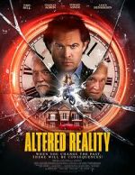 Watch Altered Reality Movie4k