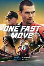 Watch One Fast Move Movie4k