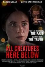 Watch All Creatures Here Below Movie4k