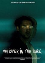Watch Whisper in the dark Movie4k