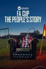 Watch FA Cup: The People\'s Story Movie4k