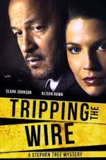 Watch Tripping the Wire: A Stephen Tree Mystery Movie4k